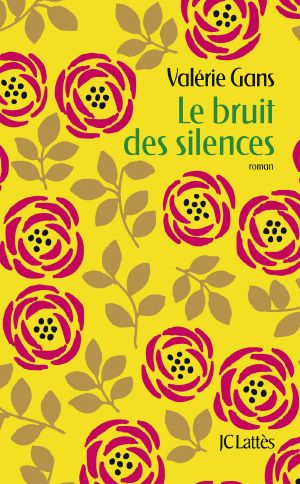 [Epub commercial 830] • Le Bruit Des Silences